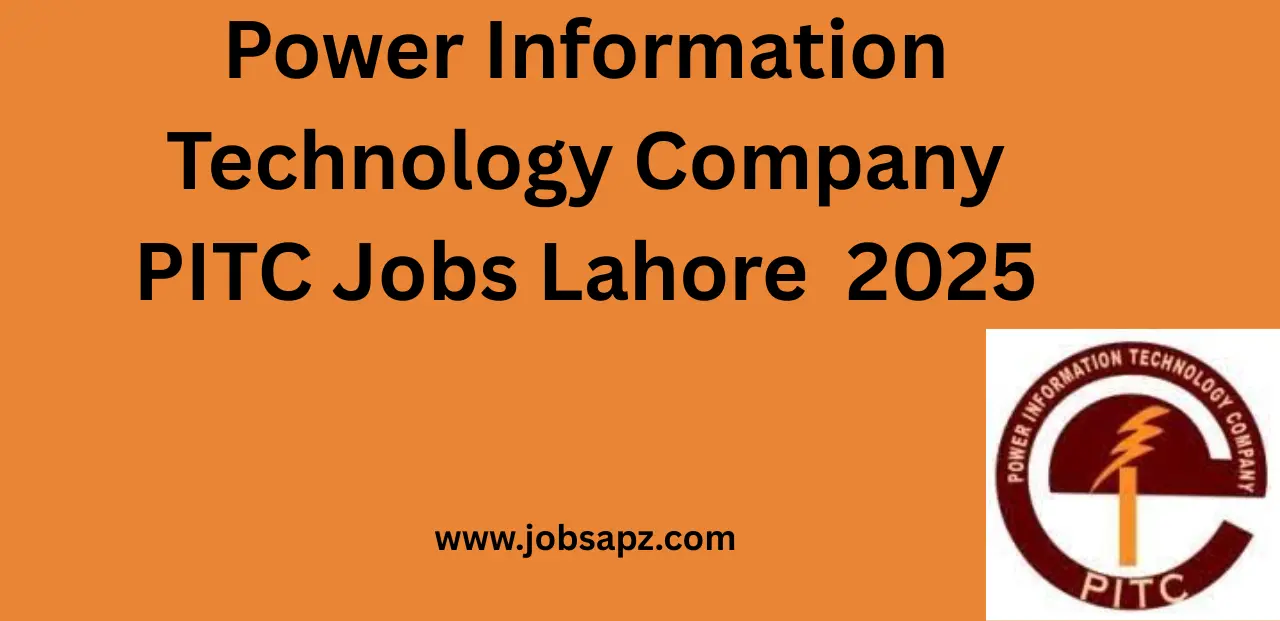 Power Information Technology Company PITC Jobs Lahore Jobs 2025