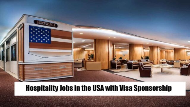 Hospitality Jobs in the USA with Visa Sponsorship 2026 – Apply Now
